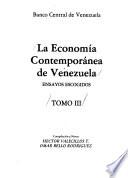 La Economía contemporánea de Venezuela