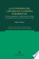 La economía del cáñamo en la España suroriental