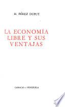 La economía libre y sus ventajas