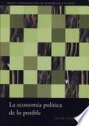 La Economía Política de Lo Posible en América Latina