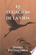 La ecuación de la vida