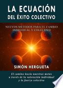 La Ecuación del Éxito Colectivo