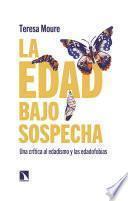 La edad bajo sospecha
