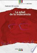 La edad de la indecencia