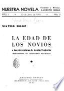 La edad de los novios; o, Las desventuras de la niña Teodorita