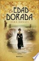 La edad dorada / The Gilded Hour