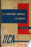 La Educacion Agricola en Bolivia