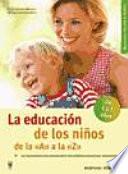 La educación de los niños de la A a la Z