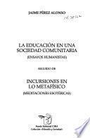 La educación en una sociedad comunitaria