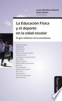 La Educación Física y el deporte en la edad escolar