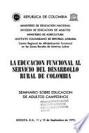 La educación funcional al servicio del desarrollo rural de Colombia