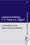 La educación moral según Lawrence Kohlberg