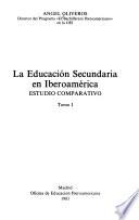 La educación secundaria en Iberoamérica