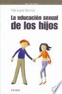 La educación sexual de los hijos