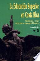 La educación superior en Costa Rica