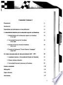 La educación superior en Honduras: La educación superior en Honduras, 1733-1997. 1. Orígenes de la educación superior, organización y funcionamiento de la UNAH