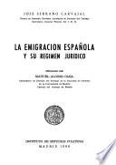 La emigración española y su régimen jurídico