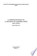 La emigración rural en la Provincia de Coquimbo (Chile)