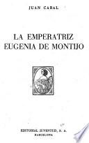 La Emperatriz Eugenia de Montijo