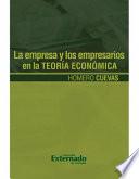La Empresa y los Empresarios en la Teoría Económica