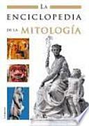 La enciclopedia de la mitología
