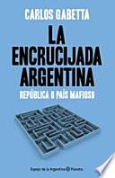 La encrucijada argentina