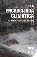 La encrucijada climática