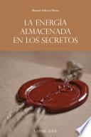 La energía almacenada en los secretos