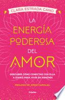 La energía poderosa del amor