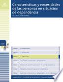 La enfermedad (Características y necesidades de las personas en situación de dependencia)