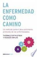 La enfermedad como camino