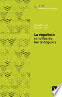 La engañosa sencillez de los triángulos