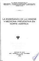 La enseñanza de la higiene y medicina preventiva en Norte América
