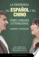 La enseñanza del español y del chino como lenguas extranjeras: desafíos y propuestas