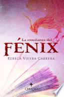 La enseñanza del Fénix