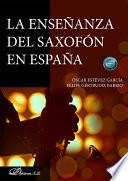 La enseñanza del saxofón en España