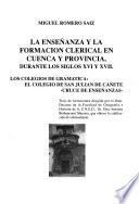 La enseñanza y la formación clerical en Cuenca y provincia durante los siglos XVI y XVII