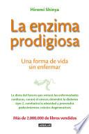 La enzima prodigiosa