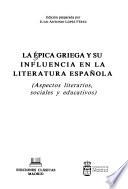 La Epica griega y su influencia en la literatura española