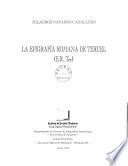 La epigrafía romana de Teruel