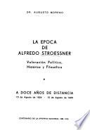 La época de Alfredo Stroessner
