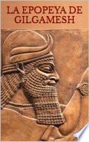 LA EPOPEYA DE GILGAMESH