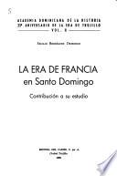 La era de Francia en Santo Domingo