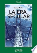 La era secular. Tomo II