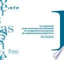 La ergonomía como estructura de innovación en la ingeniería de proyectos de organizaciones productivas