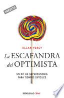 La escafandra del optimista (Genios para la vida cotidiana)