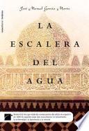La escalera del agua