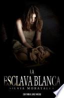 La esclava blanca