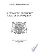 La esclavitud en Tenerife a raíz de la conquista