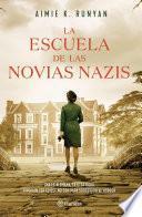 La escuela de las novias nazis